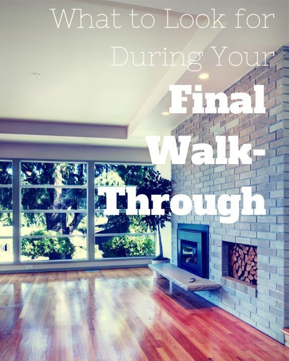 What to look for during your Final Walk-through