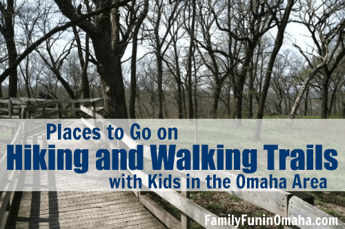 Hiking and Walking Trails with Kids in the Omaha Area